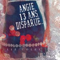 Angie, 13 ans, disparue.