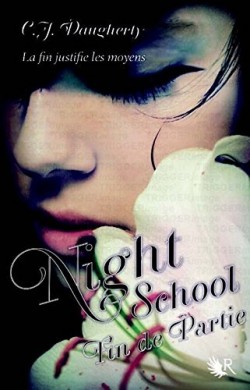 Night school tome 5 fin de partie