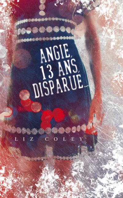 Angie13 ans, disparue