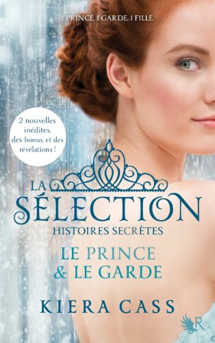 la-selection,-histoires-secretes---le-prince---le-garde-425663