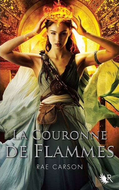 La couronne de flammes de Rae Carson, tome 2. 