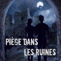 Piège dans les ruines