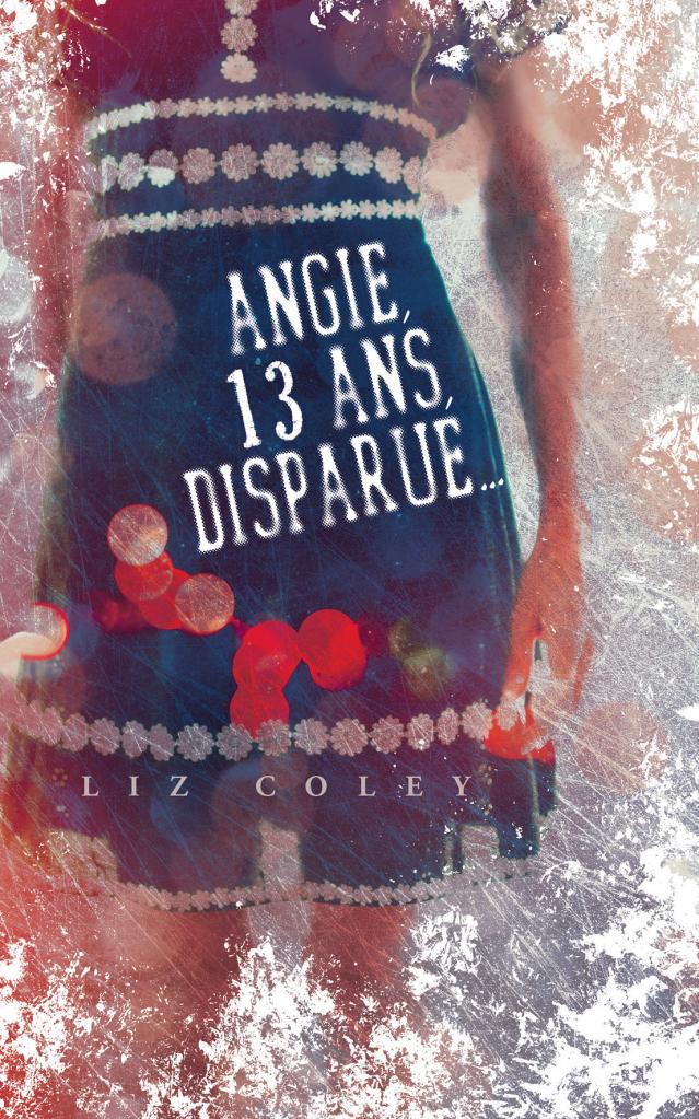 Angie, 13 ans, disparue.